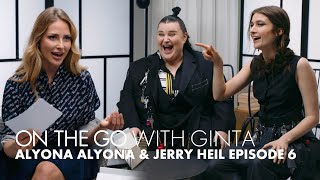 ALYIONA ALYIONA & JERRY HEIL | On The Go With GINTA | Episode 6