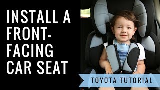 How to Install a Front-Facing Car Seat