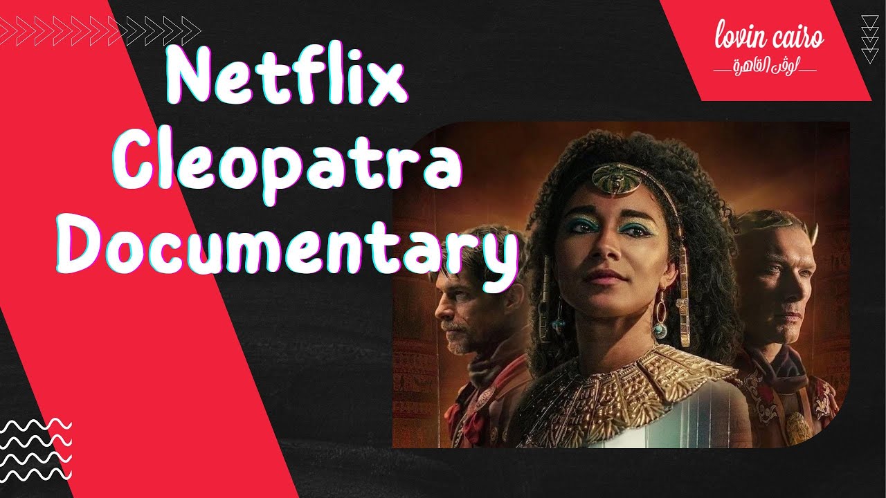 Netflix's Cleopatra Documentary Sparks Controversy In Egypt! - YouTube