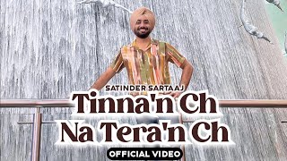 Satinder sartaj:Tinna ch na Teran ch |letest Punjabi song 2023 new Punjabi song 2023 #satindersartaj