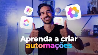 Como fazer Automações com o ClickUp do jeito fácil (com exemplo REAL de uso!)