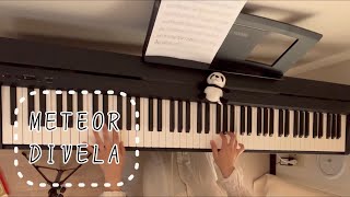 【METEOR／DIVELA】ピアノで弾いてみた　リクエスト動画