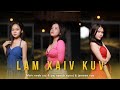 Lam Xaiv Kuv - Maiv neeb yaj & Paj xyoob xyooj & Jamsee vue (MV)