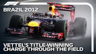 Sebastian Vettel's Championship Charge | 2012 Brazilian Grand Prix