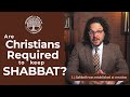 Are Christians required to keep the Saturday Sabbath?