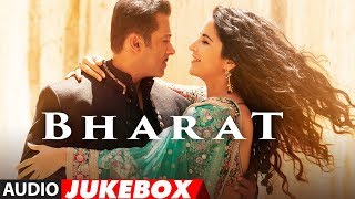 Album: Bharat | Salman Khan | Katrina Kaif | Audio Jukebox | Movie Releases On