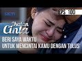 IKATAN CINTA - Beri Saya Waktu Untuk Mencintai Kamu Dengan Tulus