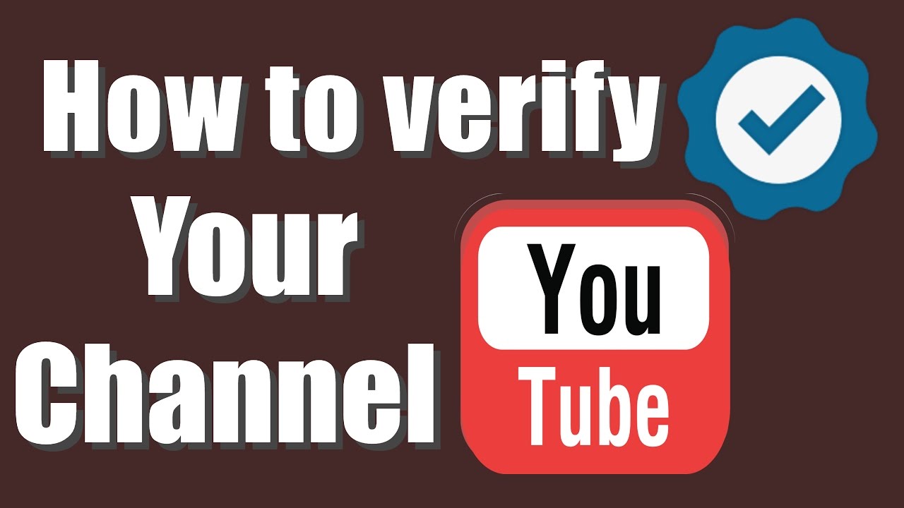 How To Verify Your Youtube Account Youtube How To Verify Your Youtube Account Youtube