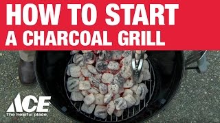 How To Start a Charcoal Grill - Ace Hardware