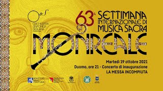 Concerto di inaugurazione della 63^ Settimana di Musica Sacra di Monreale