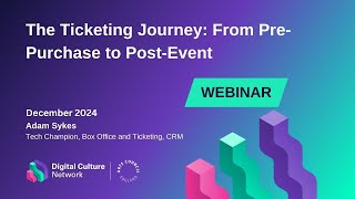 The Ticketing Journey: From Pre-Purchase to Post-Event