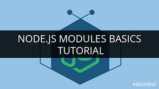 Node.js Modules | Node.js Module.exports | Node.js Tutorial | Edureka