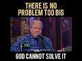 there is no problem too big god cannot solve it king david s praise and worship tabernacle