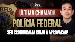 Última chamada Polícia Federal: Seu cronograma rumo à aprovação!