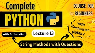 *String Methods with Questions* | Python Full course for Beginners | Lecture 13