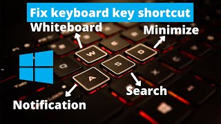 How to fix keyboard keys working as shortcut in windows 10
