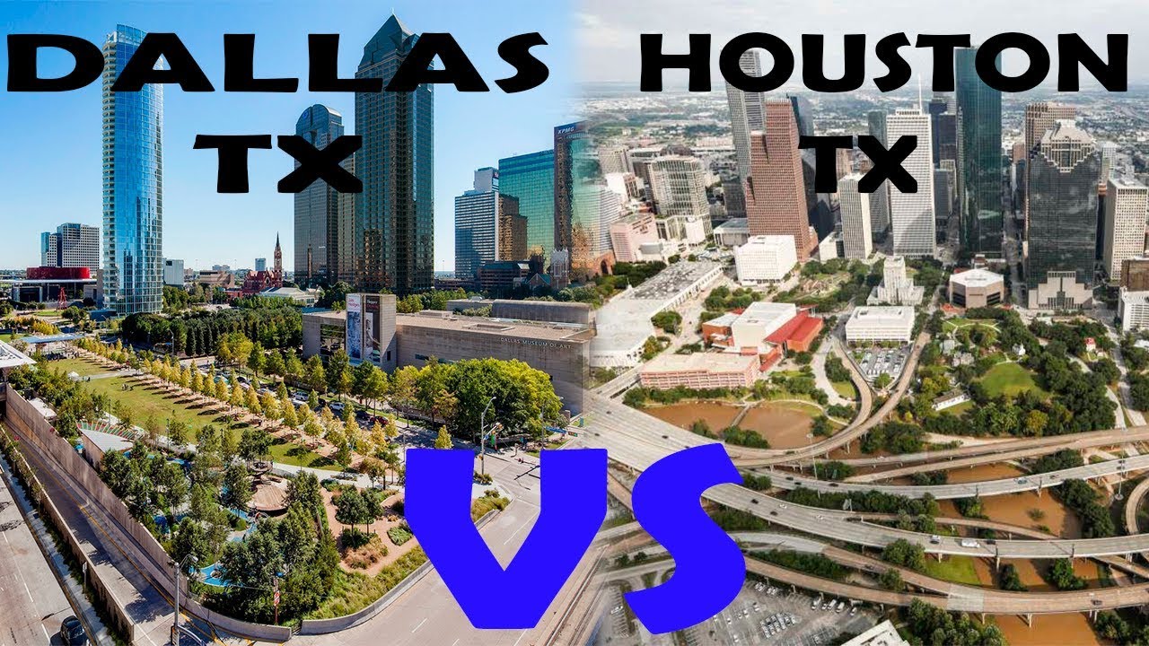 Dallas, TX VS Houston, TX || Which Is Better - YouTube