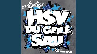 HSV Du geile Sau (feat. Disarstar)