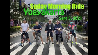 YOGYAKARTA SUNDAY MORNING RIDE, Sept 5 2021.