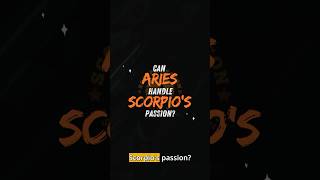 Aries And Scorpio Compatibility