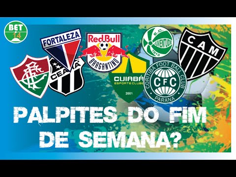 PALPITES PARA O FIM DE SEMANA - SÉRIE A E B DO BRASILEIRÃO - YouTube