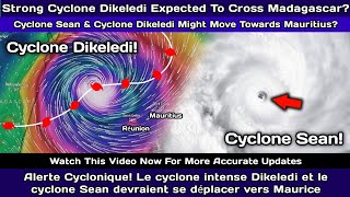 Alerte Cyclonique! Le cyclone intense Dikeledi et le cyclone Sean devraient se déplacer vers Maurice