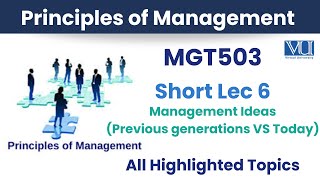 MGT503 Short Lecture 6_Management Ideas_mgt503 lecture 6_Midterm Lectures_Mgt503