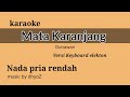 karaoke mata karanjang gunawan nada pria rendah || karaoke pop manado keyboard elekton mantap