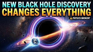New Black Hole Discovery Changes Everything 🔭 | NASA’s Shocking Discovery