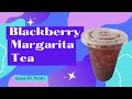 Blackberry Margarita Tea | how to make herbalife tea | blackberry liftoff | herbalife recipes