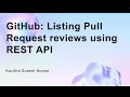 GitHub: Listing Pull Request reviews using REST API