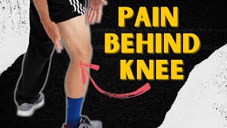 What is Causing the Pain Behind Your Knee, How to Tell