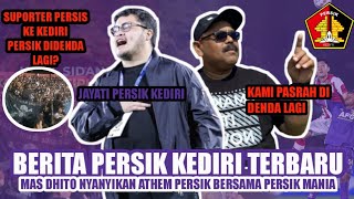 Kalahkan Persis Solo 2-0, Mas Dhito Nyanyikan Anthem Persik & Ancaman Sanksi Persik Dari PSSI.