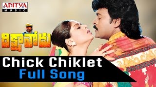 Chick Chiklet Full Song ll Rikshavodu Songs ll Chiranjeevi, Nagma,Soundarya