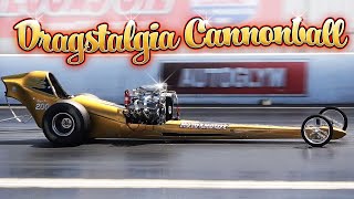 Nostalgia Funny Cars, Slingshots \u0026 Altereds - Dragstalgia Cannonball 2022