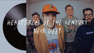 Heartbreak Of The Century - Neck Deep Lyrics #neckdeep #music #lyric