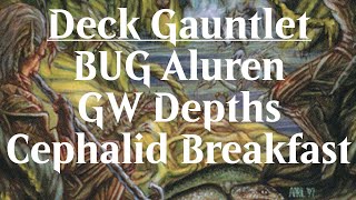 MTG Legacy deck Gauntlet! Battling against Golion with BUG Aluren, GW Depths and Cephalid Breakfast!