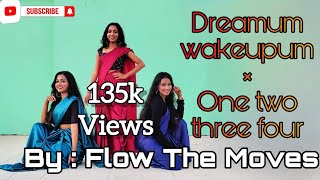 Dreamum wakeupum × One two three four || dance cover by Flow The Moves