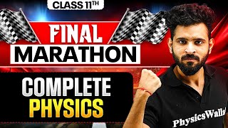 Complete Class 11th PHYSICS (Part-2)🔥 ALL Chapters Covered! FINAL EXAM MARATHON ⚡