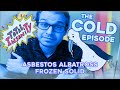 Total Insanity: The COLD Episode 02/04/26