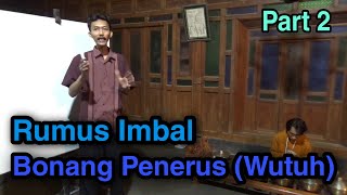 Tutorial/ Cara Cepat Bermain Imbal "BONANG PENERUS" [PART 2] #imbal wutuh