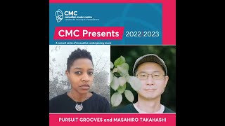 CMC Presents : Pursuit Grooves and Masahiro Takahashi