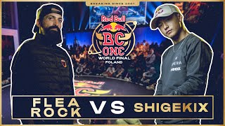 Flea Rock TAKES A SHOT at Shigekix's World Championship Title | Red Bull BC One World Final 2021