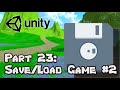 3D Survival Game Tutorial | Unity | Part 23 - Saving & Loading #2