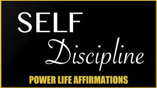 Self Discipline (MALE VOICE) Power Life Affirmations
