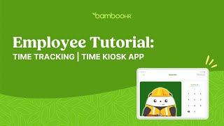 Employee Tutorial: Time Kiosk App | Time Tracking