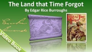 The Land That Time Forgot Audiobook by Edgar Rice Burroughs