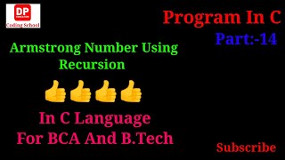 Program to check Armstrong number using recursion in c programming ||c language |#ctutorial #coding