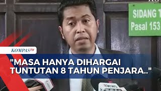 Kuasa Hukum Yosua: Bukti Sudah Ada, Masa Putri Hanya Dituntut 8 Tahun Penjara?!