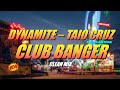 BEST OF CLUB BANGER REMIX 2024 - DYNAMITE (DJ MICHAEL JOHN BOOTLEG REMIX)